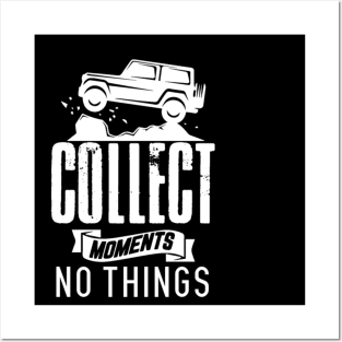 collect moments no things jeep Posters and Art